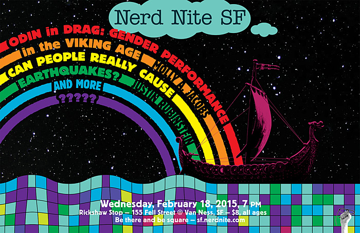 Nerd Nite SF #57: Viking Gender, Induced Quakes, and Bioinspired Tech!